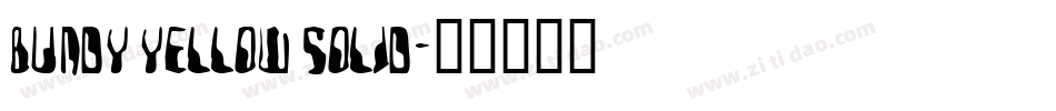 Bundy Yellow Solid字体转换